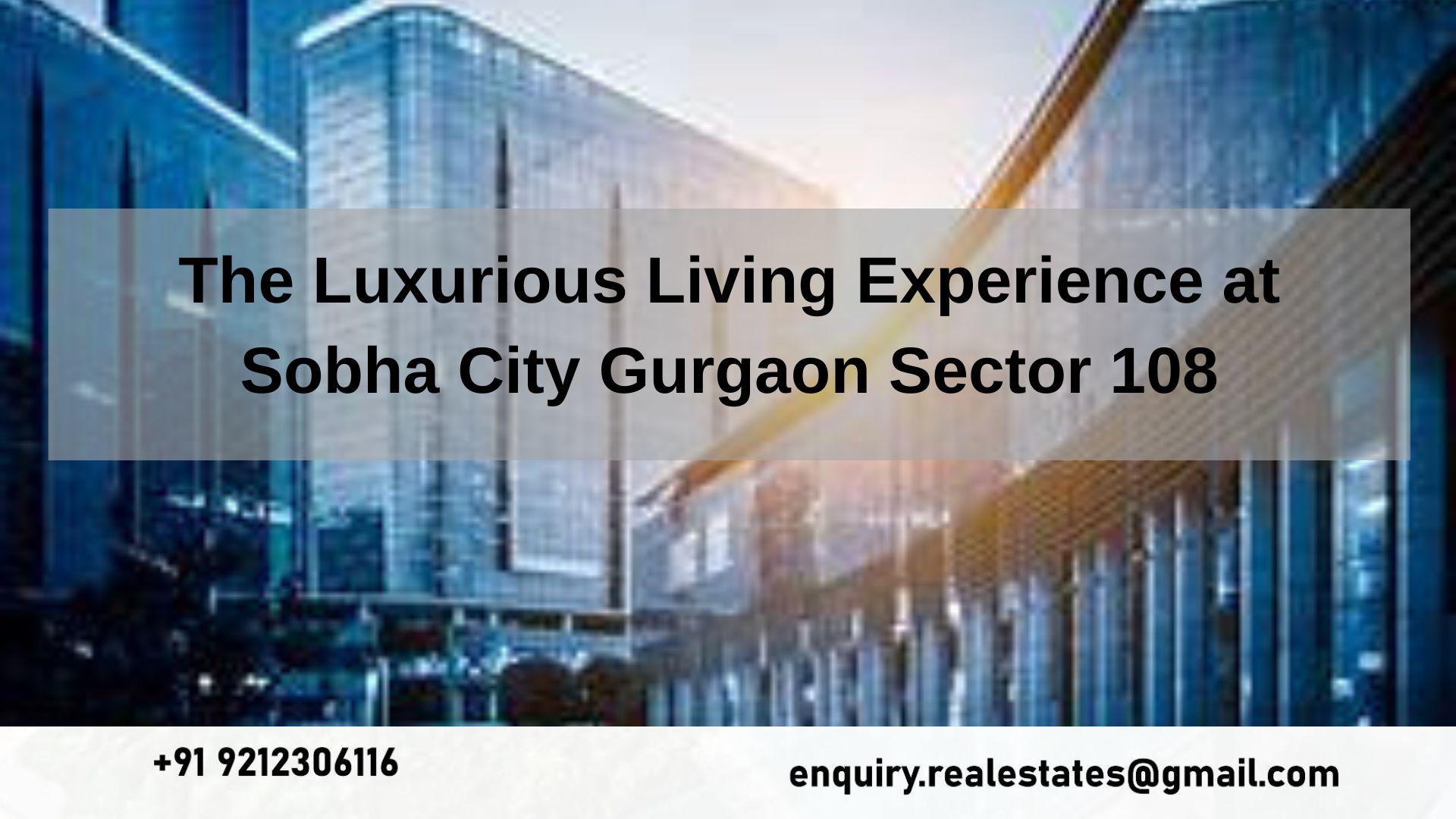 The Luxurious Living Experience at Sobha City Gurgaon Sector 108